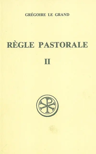 Règle pastorale. Vol. 2. Livre III et IV