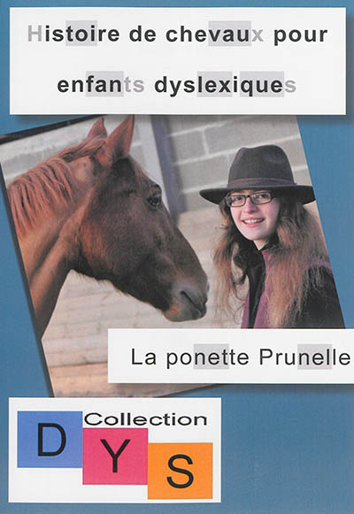 Histoire de chevaux pour enfants dyslexiques. La ponette Prunelle