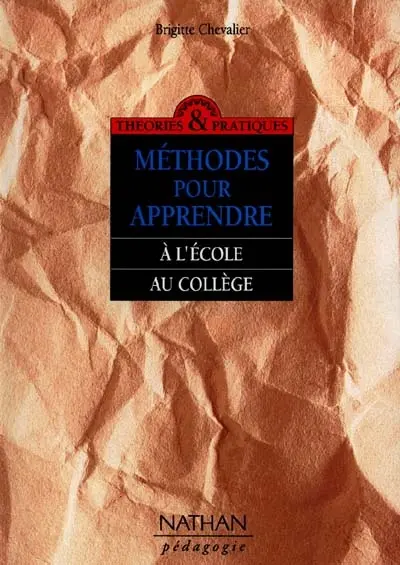 Méthodes pour apprendre à l'école, au collège