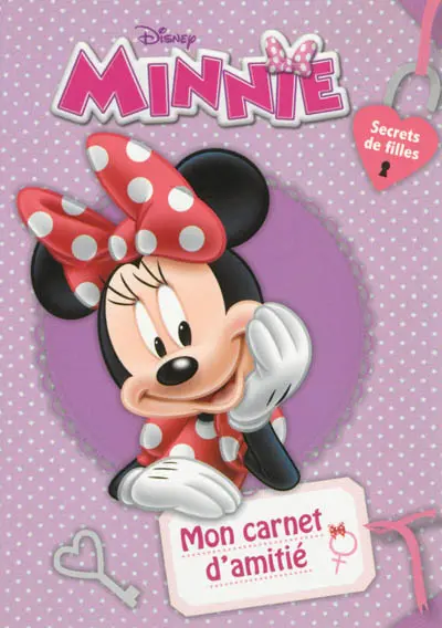 Minnie, secrets de filles : mon carnet d'amitié