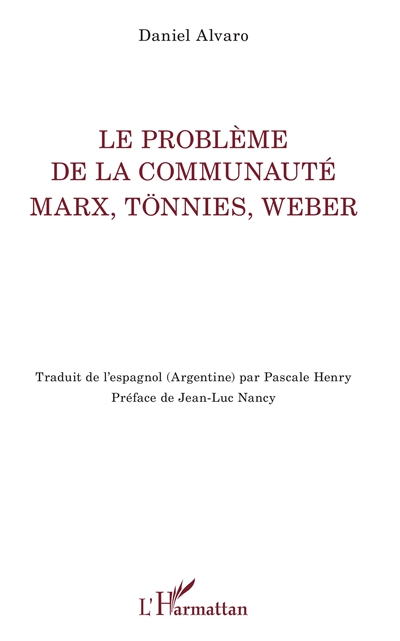 Le problème de la communauté : Marx, Tönnies, Weber