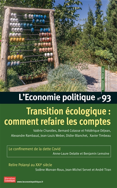 Economie politique (L'), n° 93. Transition écologique : comment refaire les comptes