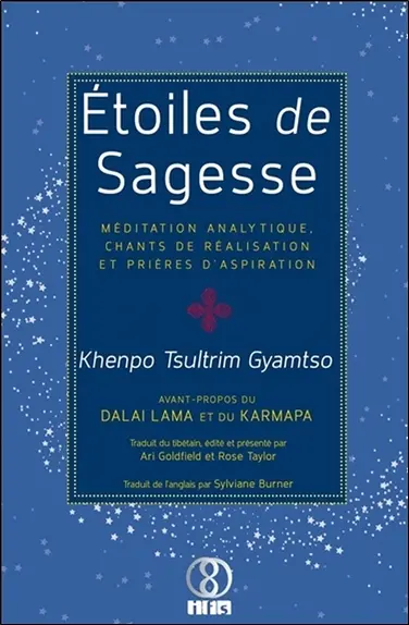 Etoiles de sagesse : méditation analytique, chants de réalisation et prières d'aspiration