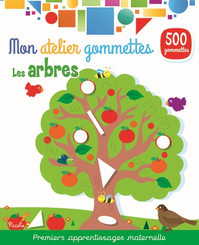 Les arbres : 500 gommettes