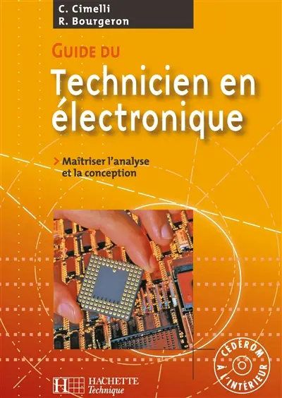 Guide du technicien en électronique : maîtriser l'analyse et la conception
