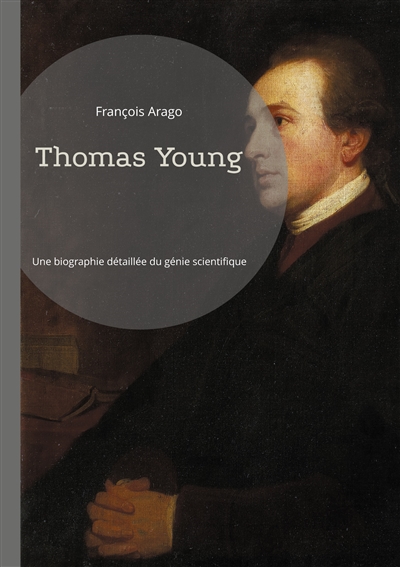 Thomas Young : Une...