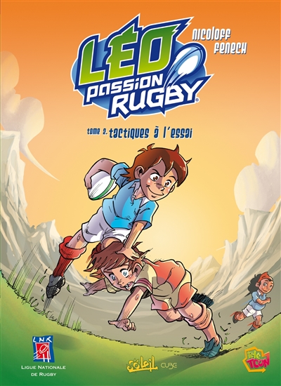 Léo, passion rugby. Vol. 2. Tactiques à l'essai