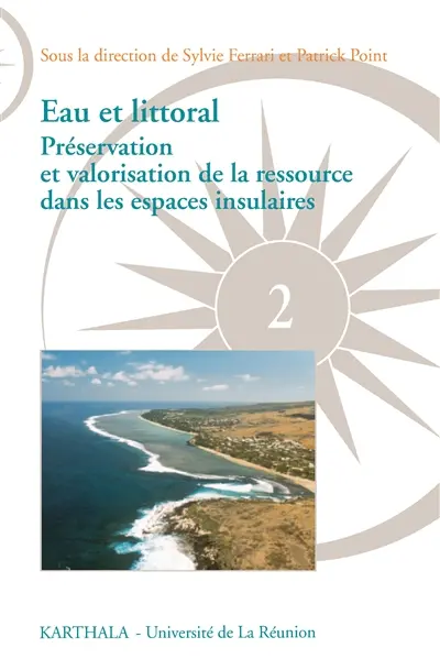 Eau et littoral : préservation et valorisation de la ressource dans les espaces insulaires