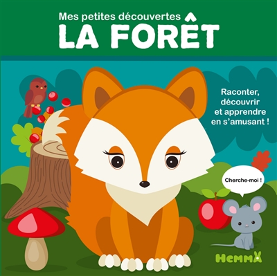 La forêt : raconter, découvrir et apprendre en s'amusant !