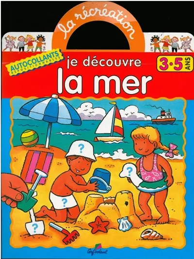 Je découvre la mer