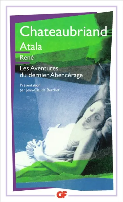 Atala. René. Les aventures du dernier Abencérage
