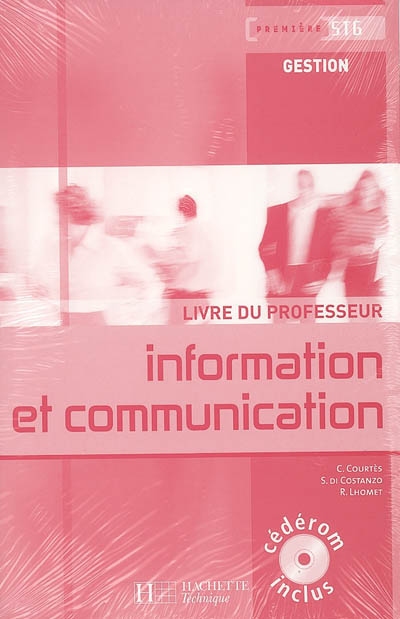 Information et communication, 1re STG gestion : livre du professeur