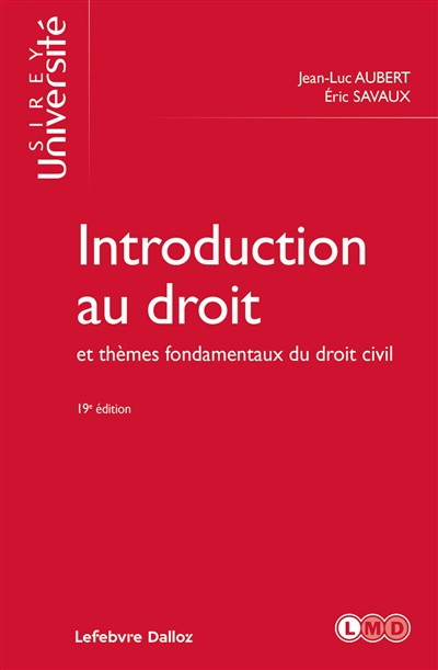 Introduction au droit et thèmes fondamentaux du droit civil