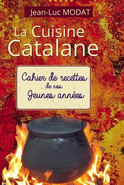 La Cuisine Catalane : De...