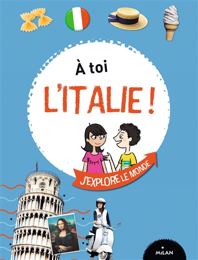 À toi l'Italie !