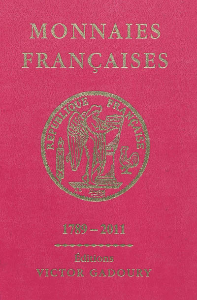 Monnaies françaises, 1789-2011