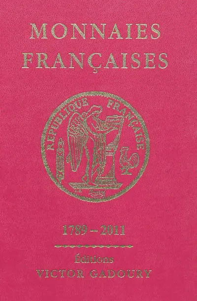 Monnaies françaises, 1789-2011