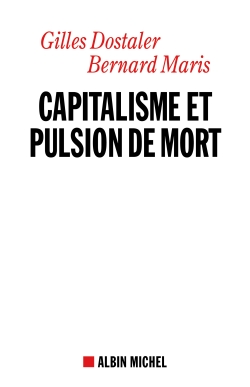 Capitalisme et pulsion de mort