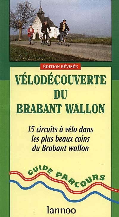 Vélodécouverte du Brabant wallon : 15 circuits à vélo dans les plus beaux coins du Brabant wallon