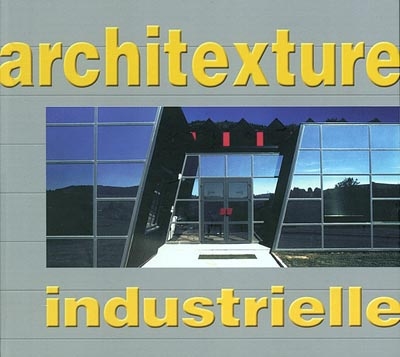 Architexture industrielle