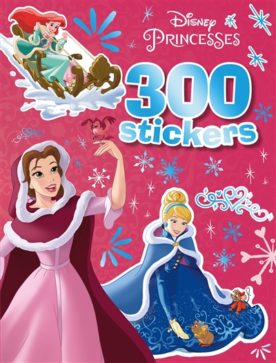 Disney princesses : 300 stickers
