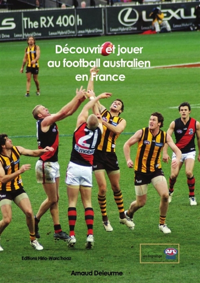 Découvrir et jouer au football australien en France