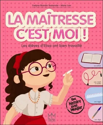 La maîtresse c'est moi ! : les élèves d'Elisa ont bien travaillé