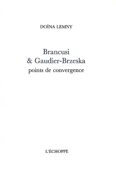 Brancusi & Gaudier-Brzeska : points de convergence