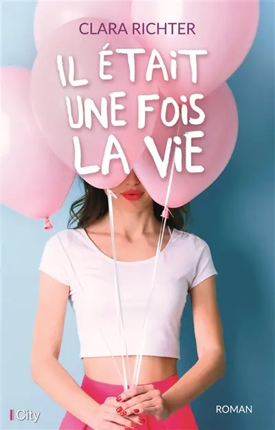 Il était une fois la vie