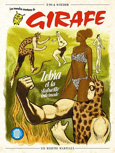 Les nouvelles aventures de Girafe. Vol. 1. Zebra et la statuette infernale