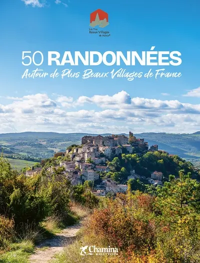 50 randonnées autour de plus beaux villages de France