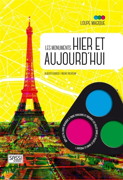 Les monuments hier et aujourd'hui