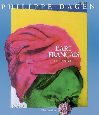 L'art français. Vol. 6. Le XXe siècle