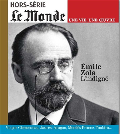 Emile Zola : l'indigné