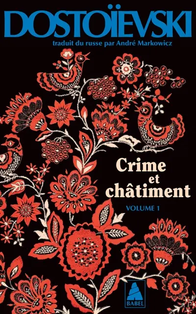 Crime et châtiment. Vol. 1