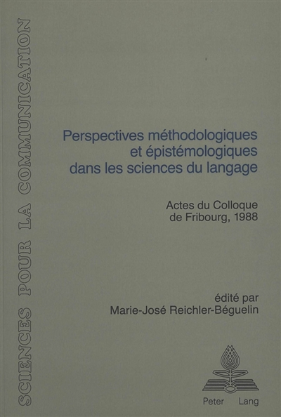 Perspectives méthodologiques et épistémologiques dans les sciences du langage : actes