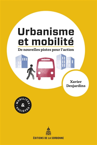 Urbanisme et mobilité : de nouvelles pistes pour l'action