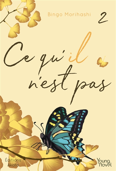 Ce qu'il n'est pas. Vol. 2