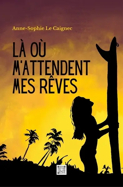 Là où m'attendent mes rêves