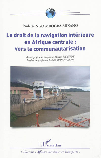 Le droit de la navigation intérieure en Afrique centrale : vers la communautarisation