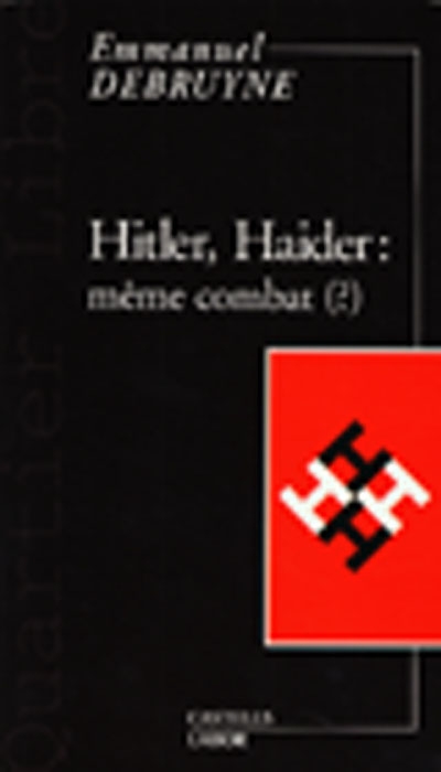 Hitler, Haider : même combat ?