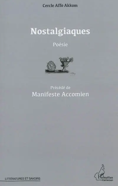 Nostalgiaques. Manifeste accomien