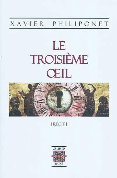 Le troisième oeil : récit