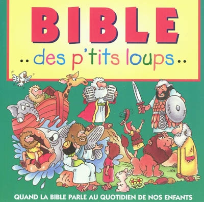 Bible des p'tits loups