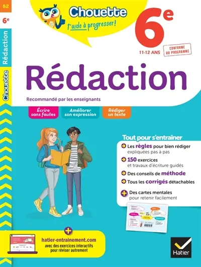 Rédaction 6e, 11-12 ans : conforme au programme