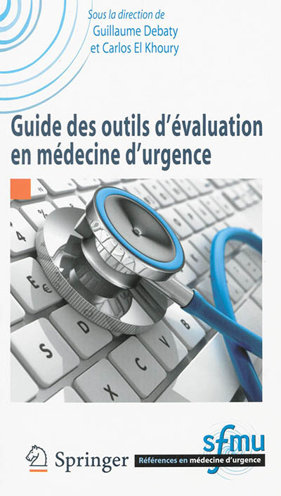 Guide des outils d'évaluation en médecine d'urgence