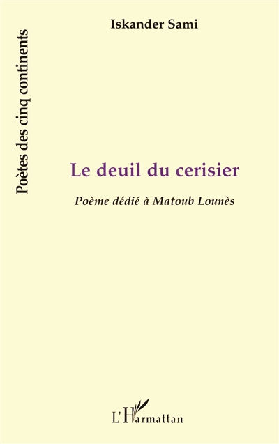 Le deuil du cerisier : poème dédié à Matoub Lounès