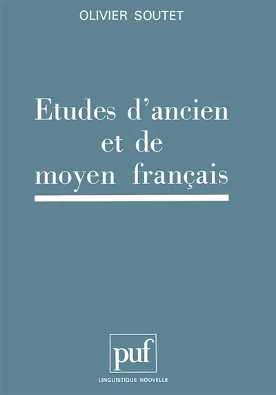 Etudes d'ancien et de moyen français