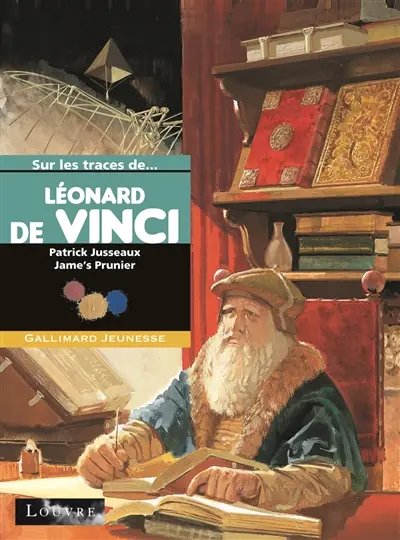 Sur les traces de Léonard de Vinci