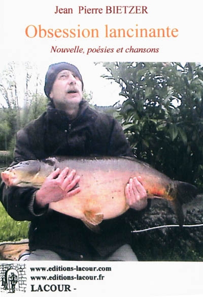 Obsession lancinante : nouvelles, poésies et chansons